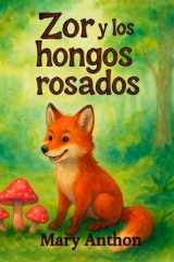 Zor y los hongos rosados - y el cuervo bondadoso cover image
