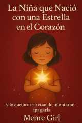 La Niña que Nació con una Estrella en el Corazón - y lo que ocurrió cuando intentaron apagarla cover image