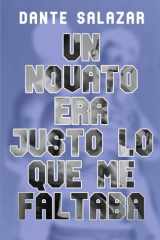 Un novato era justo lo que me faltaba - Novela erótica gay en español (Romance MM) cover image