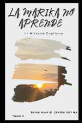 La Marika No Aprende - La Historia Continua cover image