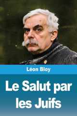 Le Salut par les Juifs (French Edition) cover image