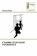 L’ombre d’un passé tourmenté (French Edition) cover image