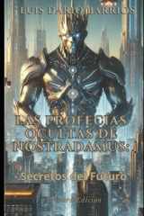 Las Profecías Ocultas de Nostradamus - Secretos del Futuro cover image