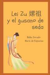 Lei Zu 嫘祖 y el gusano de seda - El invento de la seda en China cover image
