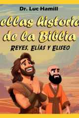 Bellas historias de la Biblia 8 - Reyes, Elías y Eliseo cover image