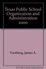 Texas Public School Organization and Administration 2000 cover image