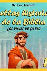 Bellas historias de la Biblia 17 - Los viajes de Pablo cover image