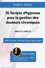 10 Scripts d'hypnose pour la gestion des douleurs chroniques cover image