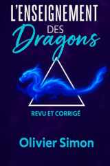 L'ENSEIGNEMENT DES DRAGONS: Revu et corrigé (French Edition) cover image