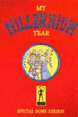 My Millennium Year A Personal Record of the Year 2000 cover image