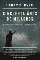 Cincuenta Ãnos de Milagros - Experimentando lo SOBRENATURAL cover image