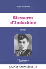Blessures d'Indochine Grands Caractères 18 cover image
