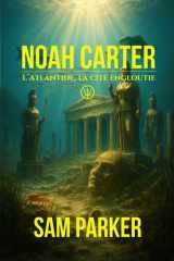 Noah Carter: L'atlantide, la cité engloutie cover image
