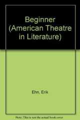 Beginner (American Theatre in Literature Program) cover image