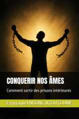 CONQUERIR NOS ÂMES: Comment sortir des prisons intérieures (French Edition) cover image