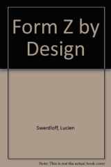 Form Z by Design A Brief Tutorial cover image