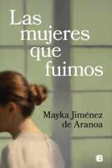 Las mujeres que fuimos cover image