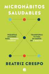 Microhábitos saludables - Pequeñas acciones para grandes cambios. Transforma tu vida en menos de 2 minutos cover image