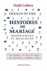 Trente et Une Histoires de Mariage Inspirantes et Réalistes (French Edition) cover image