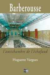 Barberousse, l’antichambre de l’échafaud cover image