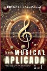 TEORÍA MUSICAL APLICADA 6 en 1 - Síntesis exhaustiva de técnicas y conceptos clave para músicos y compositores cover image