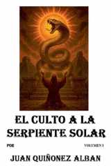 El Culto a la Serpiente Solar (Volumen I) cover image