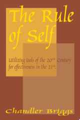 The Rule of Self Utilizing Tools of the 20th Century for Effectiveness in the 21st cover image