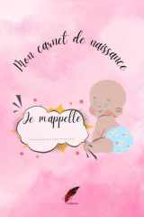 Mon carnet de naissance: Fille (French Edition) cover image