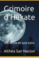 Grimoire d'Hekate: Une année de lune noire (French Edition) cover image