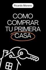 Como Comprar tu Primera Casa cover image