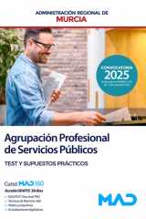 Agrupación Profesional de Servicios Públicos de la Administración Pública Regional de Murcia. Test y Supuestos Prácticos cover image