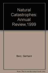 Natural Catastrophes Annual Review (1999) cover image