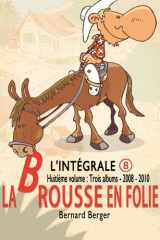 La Brousse en Folie : Intégrale 8 (French Edition) cover image