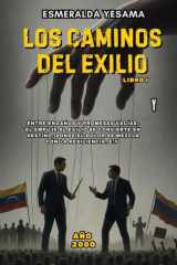 Los Caminos del Exilio Libro I: Año 2000 (Spanish Edition) cover image