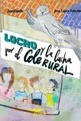 Lucho y la lucha por el cole rural (Spanish Edition) cover image