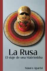 La Rusa: El viaje de una matrioshka (Spanish Edition) cover image