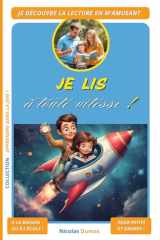 Je lis à toute vitesse !: Perfectionner sa lecture en s'amusant, en 5 mn par jour ! Des défis de lecture rapide à faire en famille ou à l'école, chronomètre à la main ! (French Edition) cover image