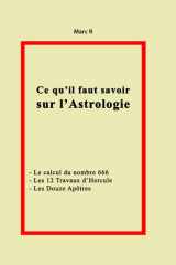 Ce qu'il faut savoir sur l'astrologie cover image