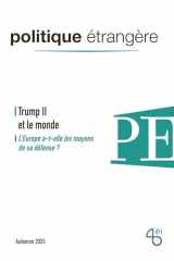 Politique étrangère n° 3/2025 - Trump II et le monde - septembre 2025 cover image