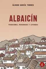 Albaicín, tradiciones, personajes y leyendas cover image