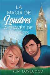 La magia de Londres a través de tus ojos (Spanish Edition) cover image