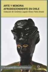 Arte y memoria afrodescendiente en Chile: Colección de Cerámica Legado Álvaro Flaño Amado (Spanish Edition) cover image