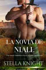 La novia de Niall: Una novela romántica escocesa de viajes en el tiempo (El Destino del Highlander) (Spanish Edition) cover image