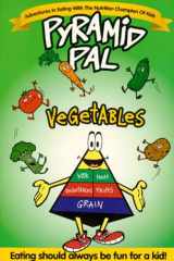 Pyramid Pal - Vegetables Eating Should Always Be Fun for a Kid cover image