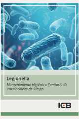 Legionella. Mantenimiento Higiénico-Sanitario de Instalaciones de Riesgo cover image