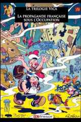 Propagande française sous l'occupation: La trilogie Vica (French Edition) cover image