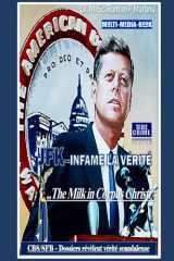 JFK–INFAME LA VERITÉ: „CBS/SFB Dossiers révèlent vérité scandaleuse“ cover image