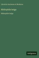Bibliophile belge - Bibliophile belge cover image