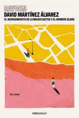 El acercamiento de la mujer cactus y el hombre globo cover image