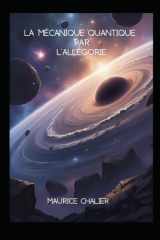 La mécanique quantique par l'allégorie cover image